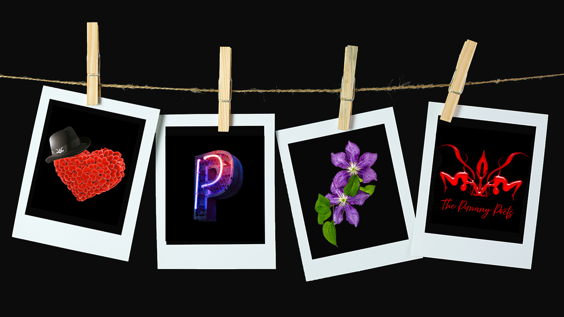 Punany Poets flower legacy — four polaroids on a line: a hatted heart, a neon P, a purple clematis, and The Punany Poets emblem