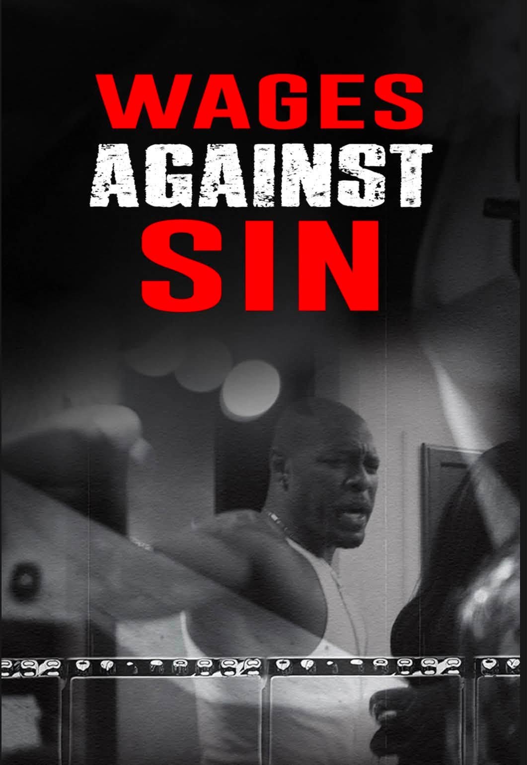WAGES AGAINST SIN poster